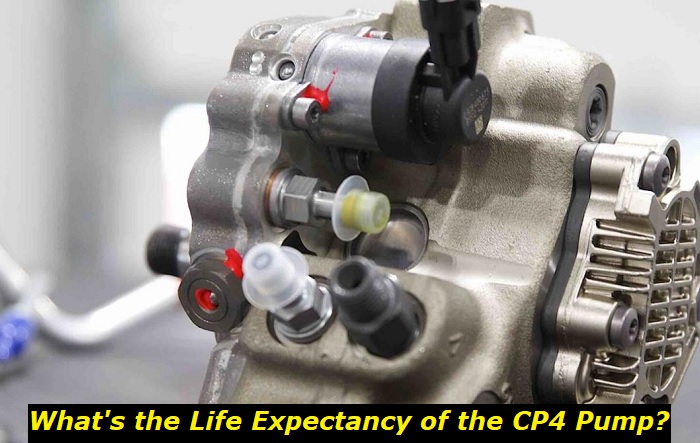 whats the life expectancy of cp4 pump